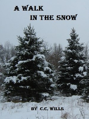 cover image of A Walk In the Snow